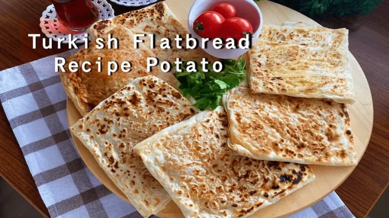 Turkish Flatbread Recipe Potato