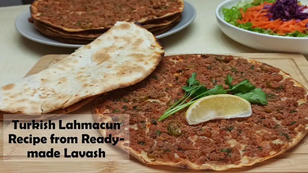 Turkish Lahmacun Recipe from Ready-made Lavash