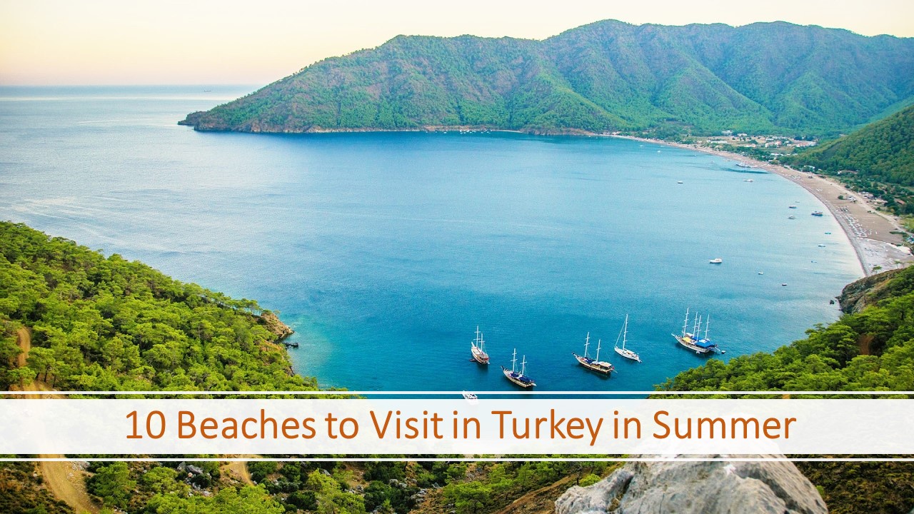 10 Beaches to Visit in Turkey in Summer