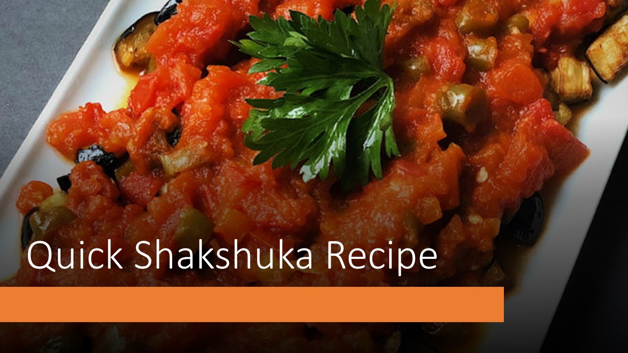 Quick Shakshuka Recipe