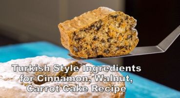 Ingredients for Cinnamon, Walnut, Turkish Carrot Cake Recipe